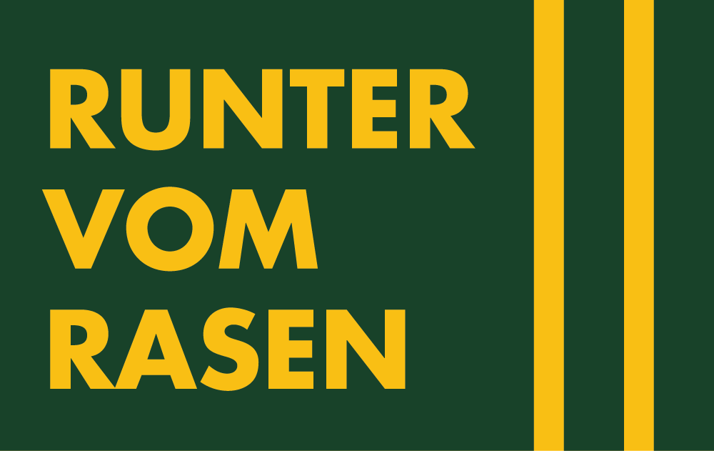 Grafik mit gelbem Schriftzug „Runter vom Rasen“ auf dunkelgrünem Hintergrund mit Streifen.
